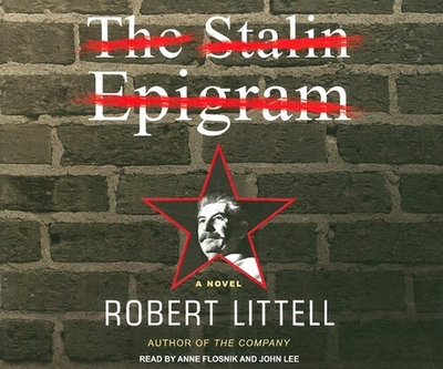The Stalin Epigram - Littell, Robert, and Lee, John (Narrator), and Flosnik (Narrator)