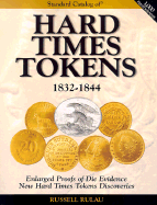 The Standard Catalog of Hard Times Tokens