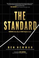 The Standard: WINNING Every Day at YOUR Highest Level