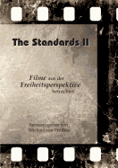 The Standards II: Filme aus der Freiheitsperspektive betrachtet