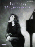 The Standards: Piano Arrangements - Story, Liz