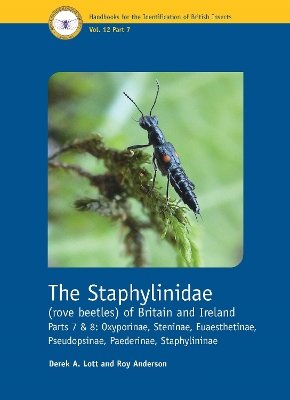 The Staphylinidae (rove beetles) of Britain and Ireland Parts 7 and 8: Oxyporinae, Steninae, Euaesthetinae, Pseudopsinae, Paederinae, Staphylininae - Lott, Derek A., and Anderson, Roy