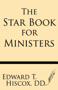 The Star Book for Ministers - Hiscox D D, Edward T