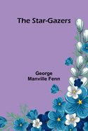 The Star-Gazers