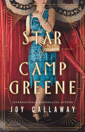 The Star of Camp Greene: A Novel of Wwi
