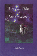 The Star Rider and Anna McLoon: Two Tales from Ireland