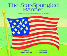 The Star-Spangled Banner: America's National Anthem and Its History