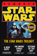 The Star Wars Trilogy: A New Hope/The Empire Strikes Back/Return of the Jedi