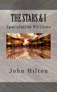 The Stars and I: And Other SF Tales