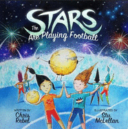 THE STARS ARE PLAYING FOOTBALL