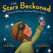 The Stars Beckoned: Edward White's Amazing Walk in Space