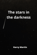 The stars in the darkness