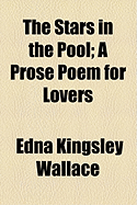 The Stars in the Pool: A Prose Poem for Lovers