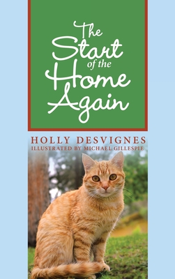 The Start of the Home Again - Desvignes, Holly