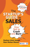 The Startup's Guide to Sales: How not to Crash and Burn