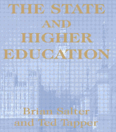 The State and Higher Education: State & Higher Educ.