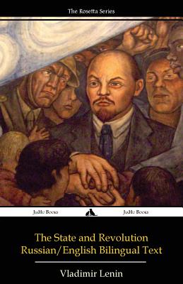 The State and Revolution: Russian-English Edition - Lenin, Vladimir