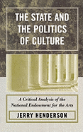 The State and the Politics of Culture: A Critical Analysis of the National Endowment for the Arts