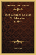 The State in Its Relation to Education (1884)