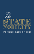 The State Nobility: Elite Schools in the Field of Power
