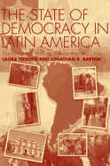 The State of Democracy in Latin America: Post-transitional Conflicts in Argentina and Chile