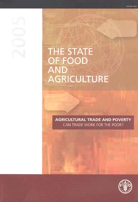The State of Food and Agriculture - Food and Agriculture Organization of the United Nations
