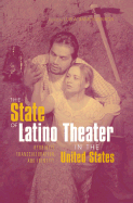 The State of Latino Theater in the Us (Hispanic Issues)