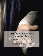 The State of the Blessed Dead: Spiritual Classics