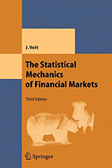 The Statistical Mechanics of Financial Markets