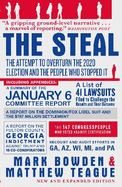 The Steal: The Attempt to Overturn the 2020 US Election and the People Who Stopped It