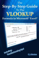 The Step-By-Step Guide to the Vlookup Formula in Microsoft Excel