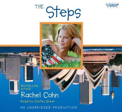 The Steps - Cohn, Rachel, and Greer, Caitlin (Read by)