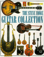 The Steve Howe Guitar Collection