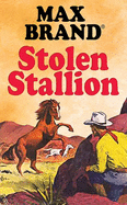 The Stolen Stallion