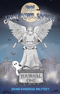 The Stone Angel Society: Journal One