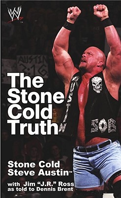 The Stone Cold Truth - Austin, Steve