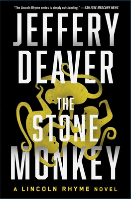 The Stone Monkey: A Lincoln Rhyme Novel - Deaver, Jeffery, New