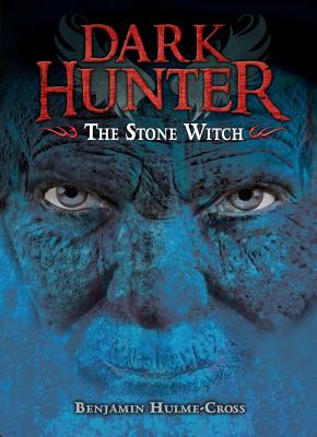 The Stone Witch - Hulme-Cross, Benjamin