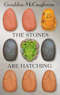 The Stones are Hatching