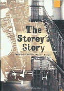 The Storey's Story: Memories, Stories, Poems, Images