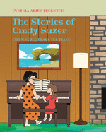 The Stories of Cindy Suzer: Cindy Suzer Plays the Piano