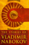 The Stories Of Vladimir Nabokov - Nabokov, Vladimir