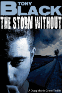 The Storm Without: A Doug Michie Novel