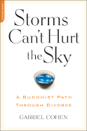 The Storms Can't Hurt the Sky: The Buddhist Path Through Divorce