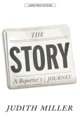 The Story: A Reporter's Journey
