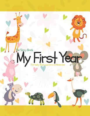 The Story Book My First Year For baby that was born on November - O Barringer, Mary