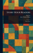 The Story Hour Readers