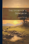 The Story of a Dewdrop