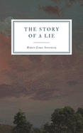 The Story of a Lie