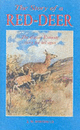 The Story of a Red Deer - Fortescue, J. W.